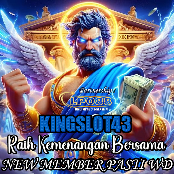 KINGSLOT43: Permainan Taruhan Online Gacor Terpercaya Ditahun Ini